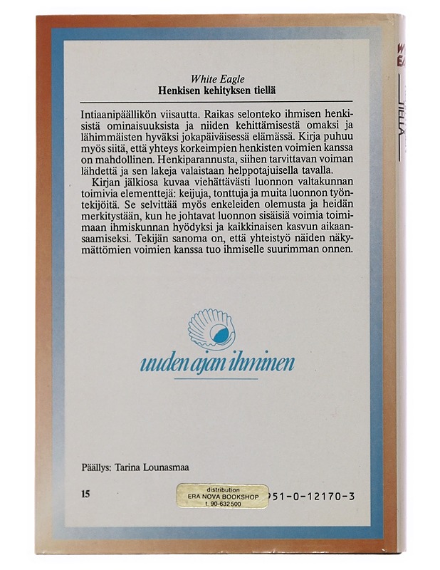 Henkisen kehityksen tiellä - White Eagle (henki) - Tietokirjat ja oppaat - 10105510620 - 1