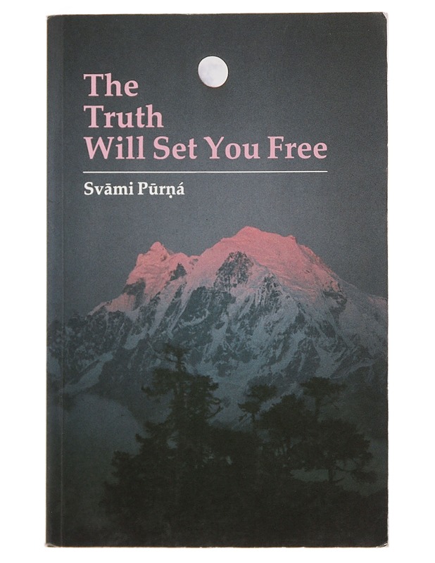 The truth will set you free - Svami Purna - Tietokirjat ja oppaat - 10105510661 - 0