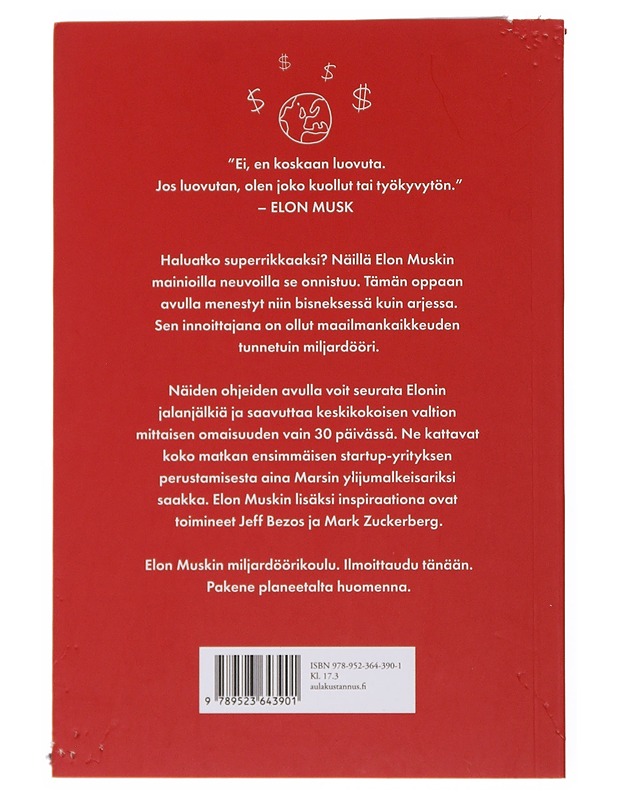 Elon Muskin miljardöörikoulu - Sears, Rob - Elämäkerrat ja muistelmat - 10105510678 - 1