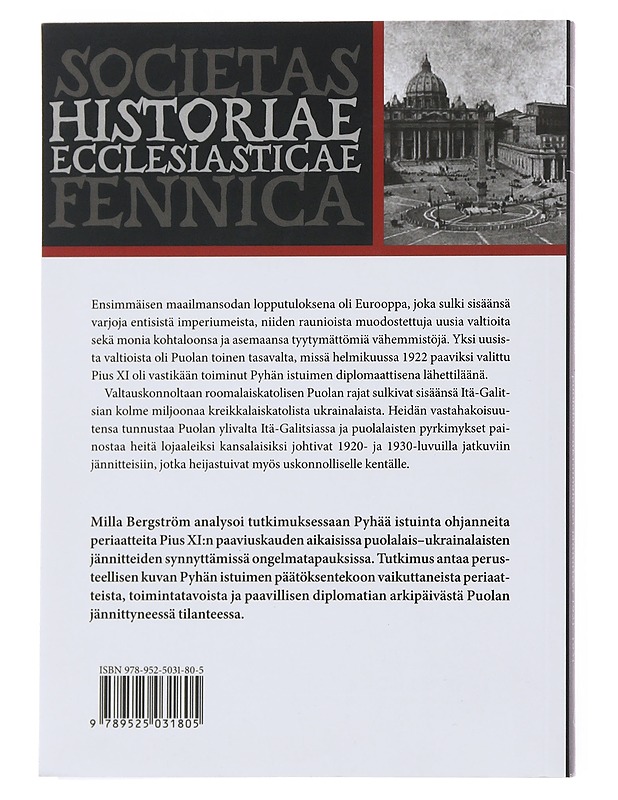 Pyhä istuin, Puola ja Itä-Galitsian puolalais-ukrainalaiset jännitteet 1921-1931 - Milla Bergström - Historiakirjat - 10105510729 - 1
