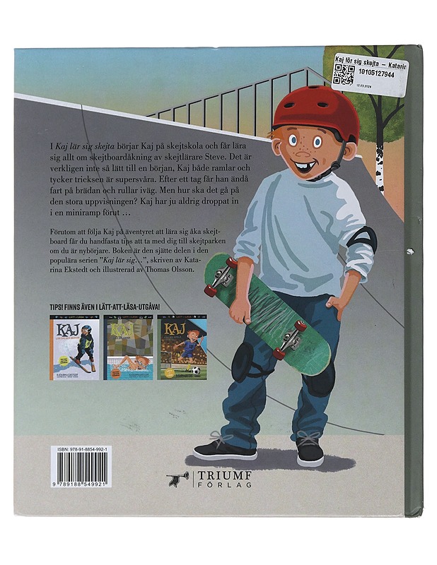 Kaj lär sig skejta - Ekstedt, Katarina - Lastenkirjat - 10105510760 - 1