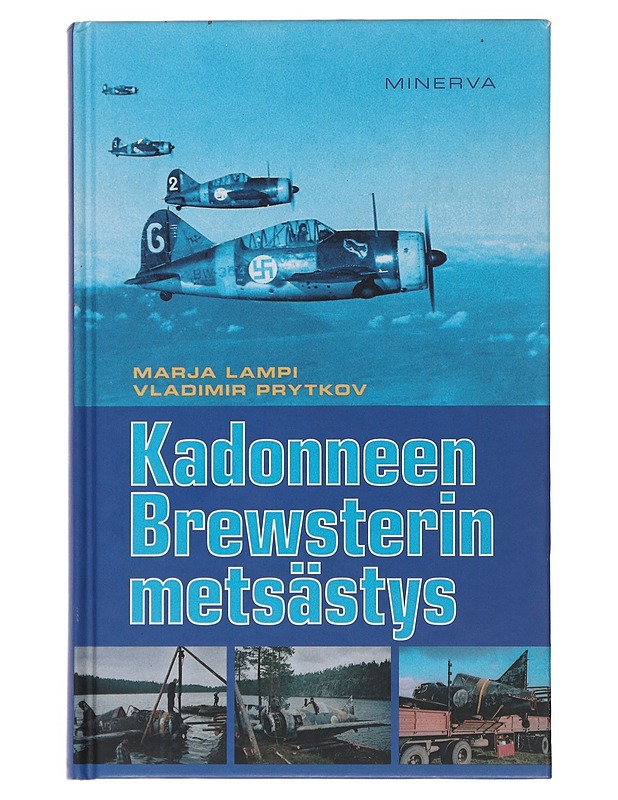 Kadonneen Brewsterin metsästys - Lampi, Marja - Tietokirjat ja oppaat - 10105510774 - 0