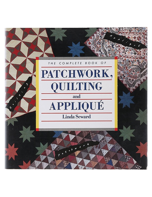Patchwork, quilting and applique - Linda Seward - Käsityökirjat - 10105510815 - 0
