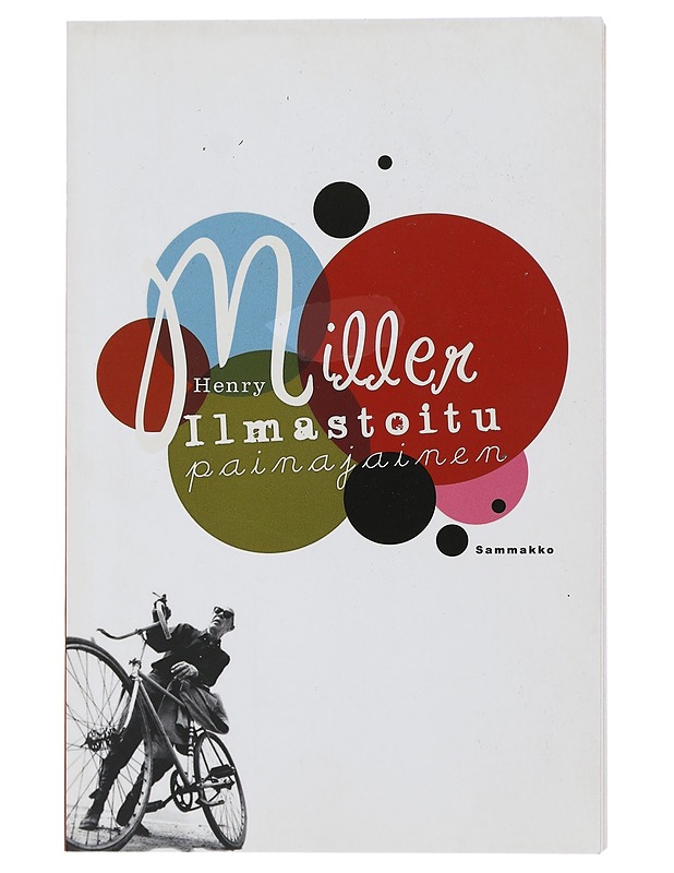 Ilmastoitu painajainen - Miller, Henry - Tietokirjat ja oppaat - 10105510878 - 0