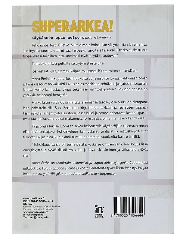 Superarkea! : käytännön opas helpompaan elämään - Anna Perho - Tietokirjat ja oppaat - 10105510888 - 1