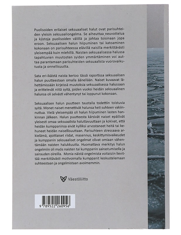 Halut jäissä? : naisten seksuaalisen halun puute - Kontula, Osmo - Tietokirjat ja oppaat - 10105510889 - 1