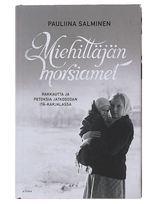 Miehittäjän morsiamet - Pauliina Salminen - Elämäkerrat ja muistelmat - 10105510899 - 0