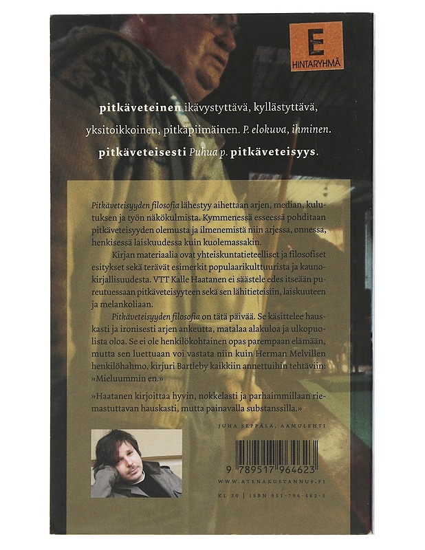 Pitkäveteisyyden filosofiaa - Kalle Haatanen - Tietokirjat ja oppaat - 10105510908 - 1