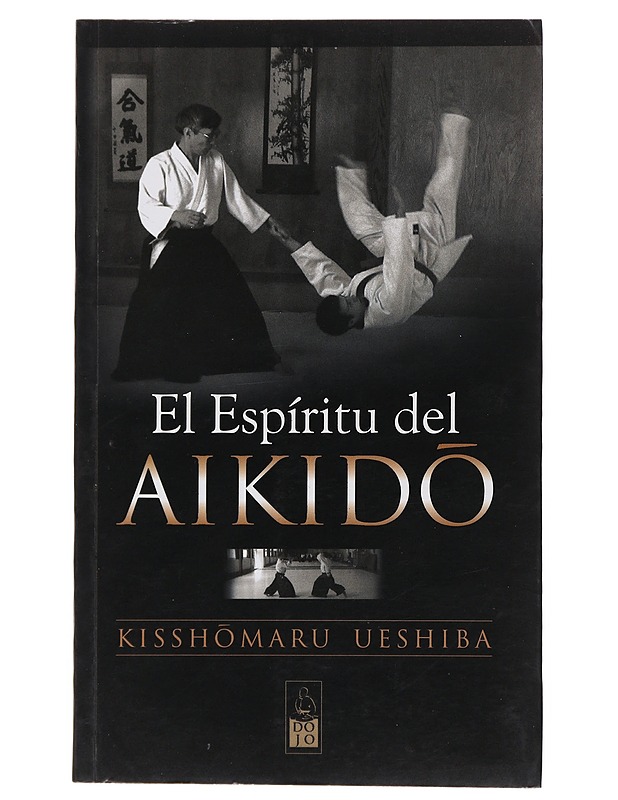 Aikido- Kisshomaru Ueshiba - Harrastekirjat - 10105510923 - 0