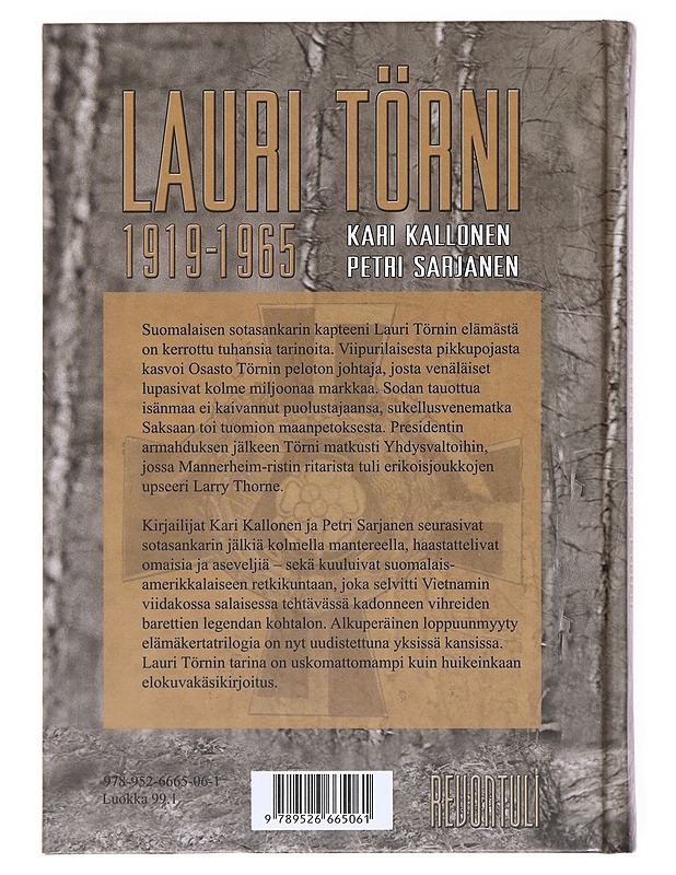 Lauri Törni 1919-1965 : Mannerheim-ristin ritari ja vihreiden barettien legenda - Kallonen, Kari - Elämäkerrat ja muistelmat - 10105510970 - 1