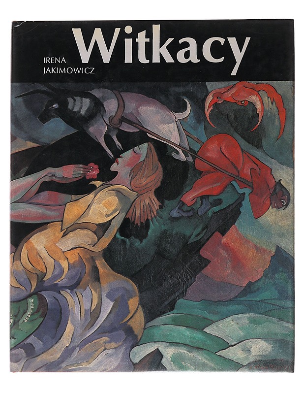 Witkacy als Maler - Jakimowicz, Irena - Tietokirjat - 10105510979 - 0