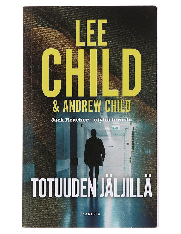 Totuuden jäljillä - Child, Lee - Jännitys ja dekkarit - 10105510987 - 0