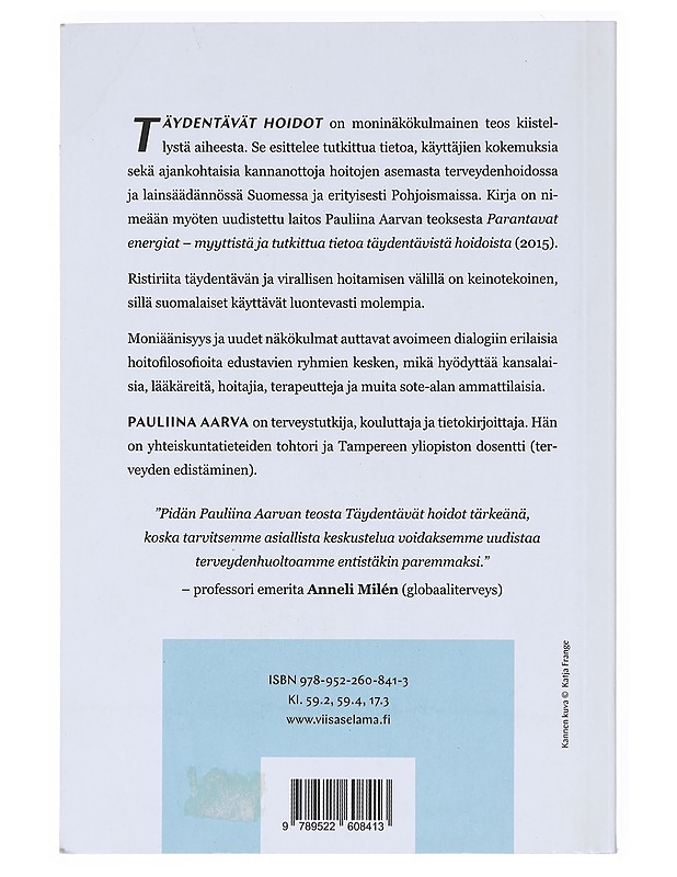 Täydentävät hoidot - Pauliina Aarva - Tietokirjat ja oppaat - 10105510993 - 1