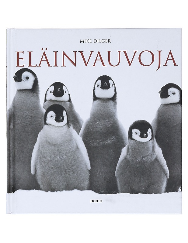 Eläinvauvoja - Dilger, Mike - Lemmikki- ja luontokirjat - 10105511000 - 0