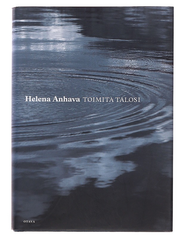 Toimita talosi: muistijälkiä - Helena Anhava - Elämäkerrat ja muistelmat - 10105511011 - 0