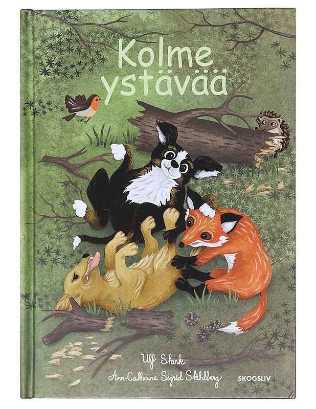 Kolme ystävää - Ulf Stark - Lastenkirjat - 10105511013 - 0