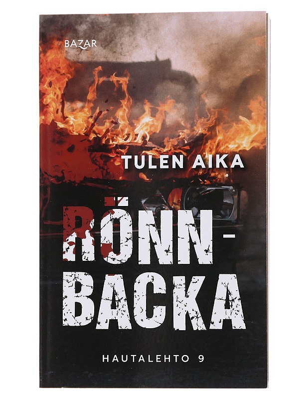 Tulen aika - Rönnbacka - Jännitys ja dekkarit - 10105511017 - 0