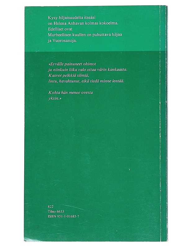 Kysy hiljaisuudelta itseäsi - Helena Anhava - Runot ja näytelmät - 10105511066 - 1