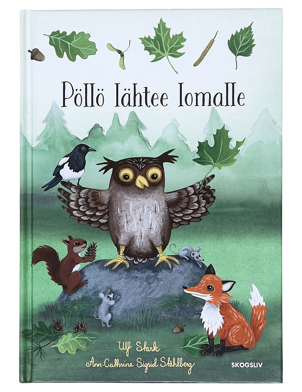 Pöllö löhtee lomalle - Ulf Stark - Lastenkirjat - 10105511095 - 0