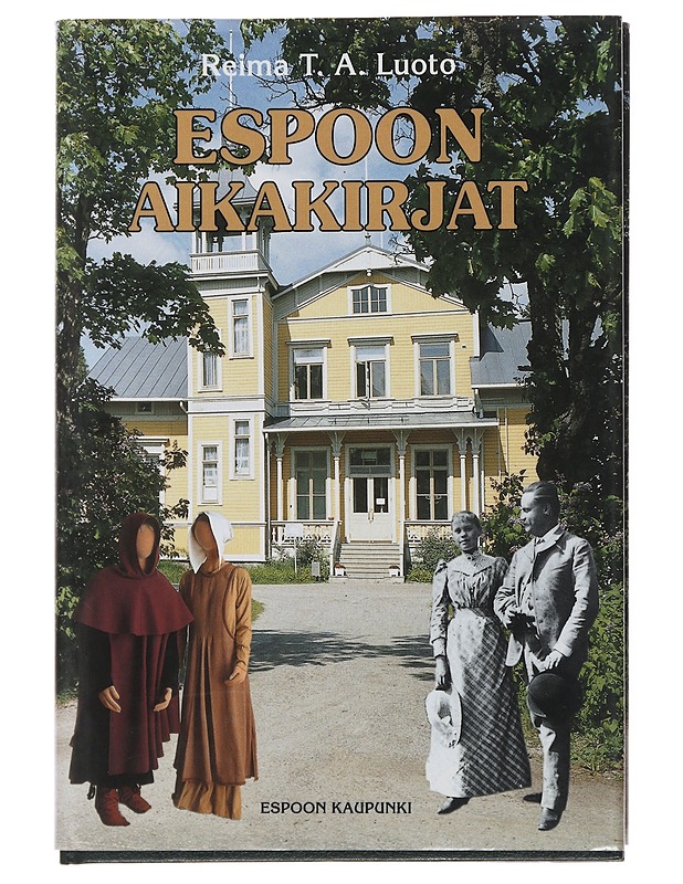 Espoon aikakirjat - Reima T. A. Luoto - Historiakirjat - 10105511119 - 0