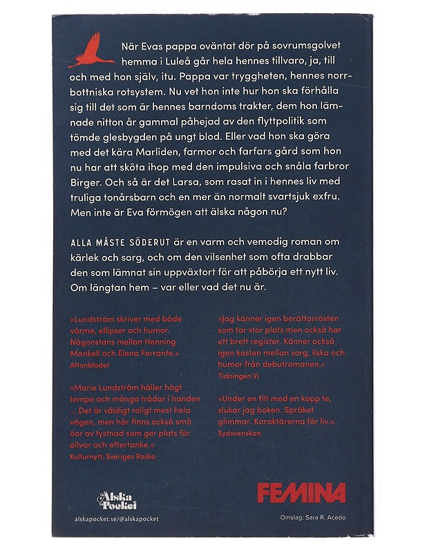 Alla måste söderut - Marie Lundström - Romaanit ja novellit - 10105511284 - 1