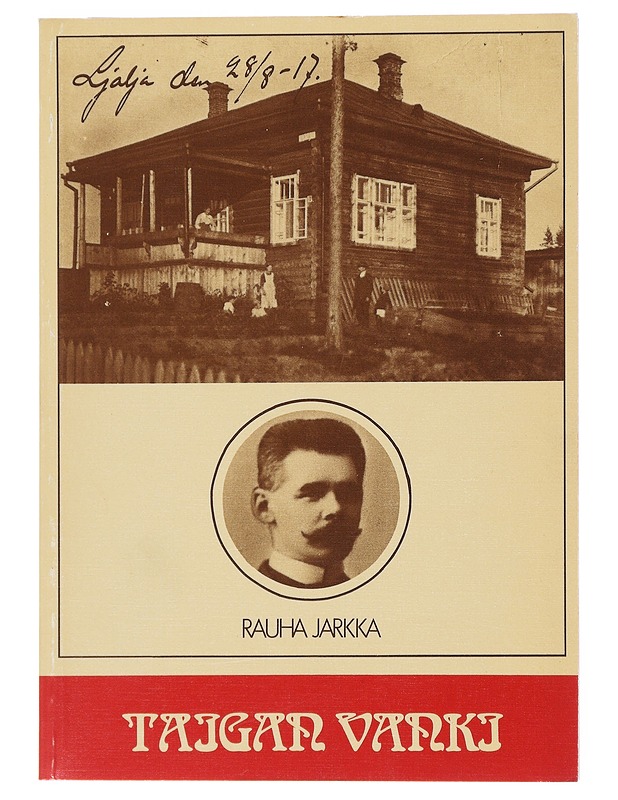 Taigan vanki - Rauha Jarkka - Elämäkerrat ja muistelmat - 10105511325 - 0