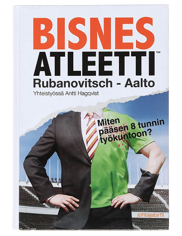 Bisnesatleetti - Rubanovitsch, Mika D. - Tietokirjat ja oppaat - 10105511358 - 0