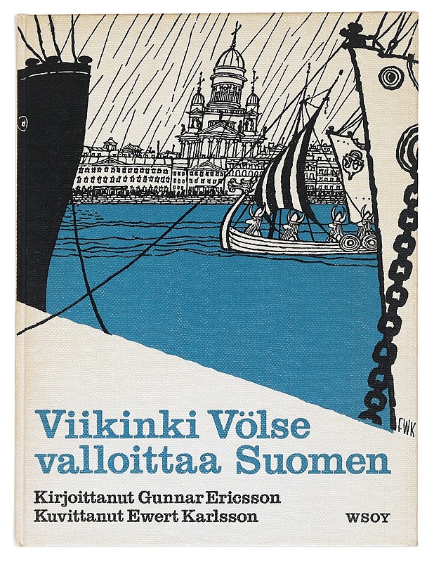 Viikinki Völse valloittaa Suomen- Gunnar Ericsson - Romaanit ja novellit - 10105511347 - 0