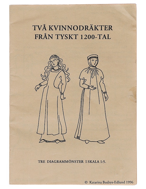 Två Kvinnodräkter Från Tyskt 1200 - Tal - Käsityökirjat - 10105511362 - 0
