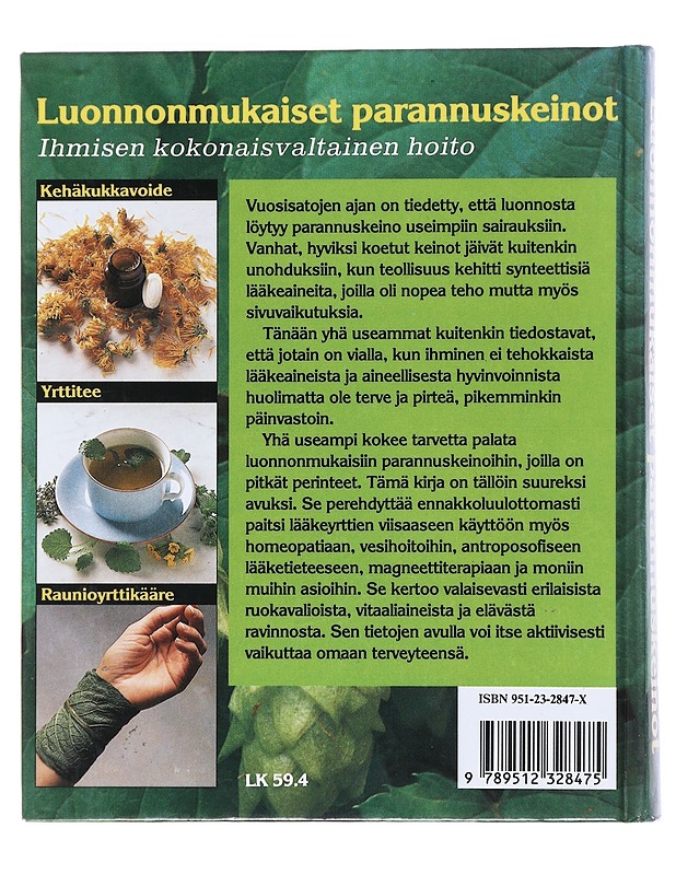 Luonnonmukaiset parannuskeinot : ihmisen kokonaisvaltainen hoito - Boman, Gunilla - Tietokirjat ja oppaat - 10105511385 - 1
