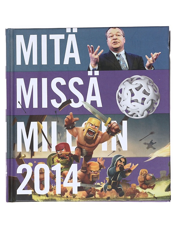 Mitä missä milloin 2014  - Syrjänen, Päivi - Tietokirjat ja oppaat - 10105511398 - 0