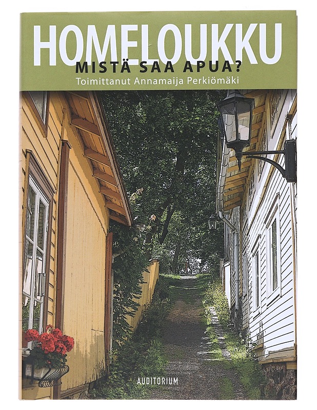 Homeloukku : mistä saa apua? - Perkiömäki, Annamaija - Tietokirjat ja oppaat - 10105511402 - 0