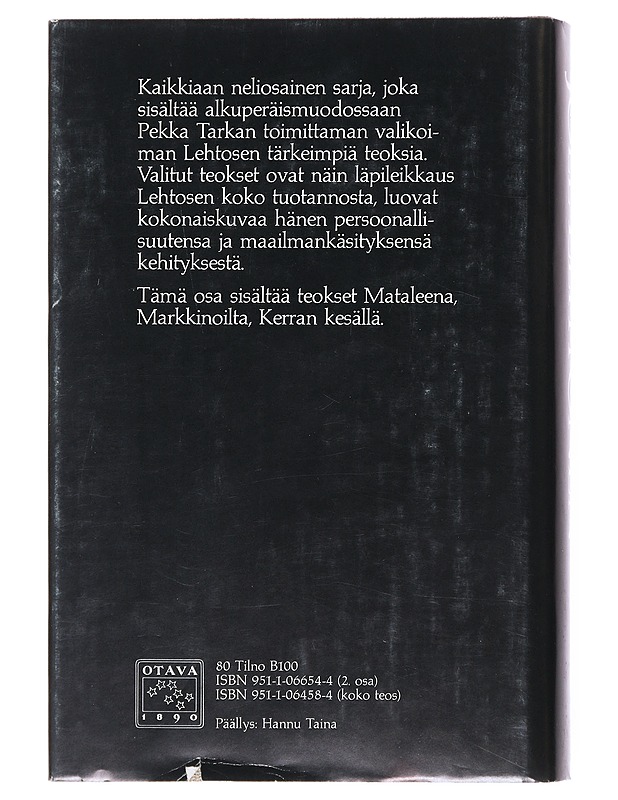 Valitut teokset : osa 2 - Lehtonen, Joel - Romaanit ja novellit - 10105511406 - 1
