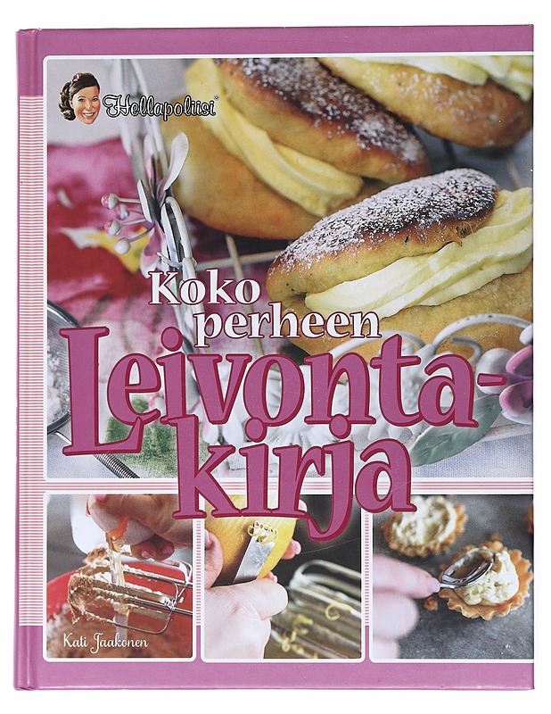 Koko perheen leivontakirja - Jaakonen, Kati - Ruokakirjat - 10105511437 - 0