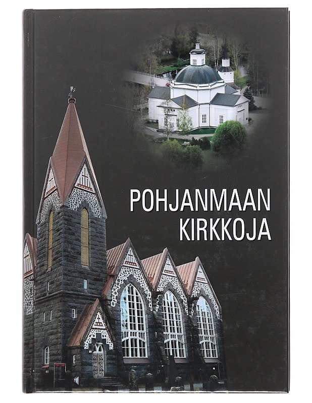 Pohjanmaan kirkkoja - Kuusisto, Eija - Tietokirjat ja oppaat - 10105511438 - 0