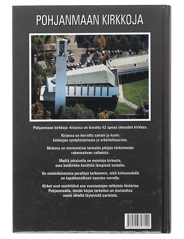 Pohjanmaan kirkkoja - Kuusisto, Eija - Tietokirjat ja oppaat - 10105511438 - 1