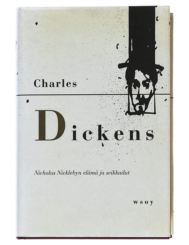 Nicholas Nicklebyn elämä ja seikkailut - Dickens,Charles - Romaanit ja novellit - 10105511485 - 0
