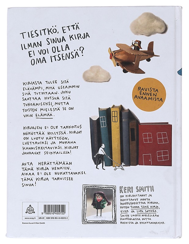 Tuhoa tämä kuvakirja - Smith, Keri - Lastenkirjat - 10105511489 - 1