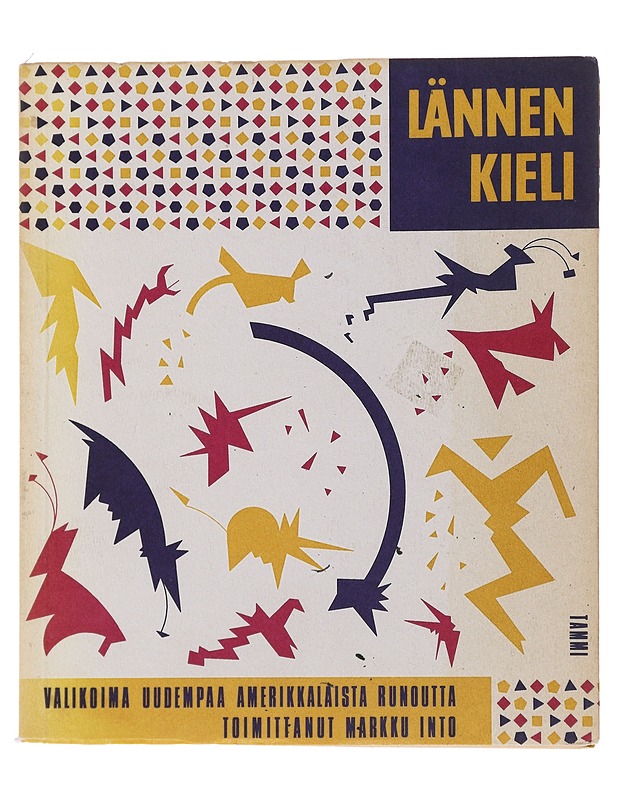 Lännen kieli : valikoima uudempaa amerikkalaista runoutta - Into, Markku - Runot ja näytelmät - 10105511507 - 0