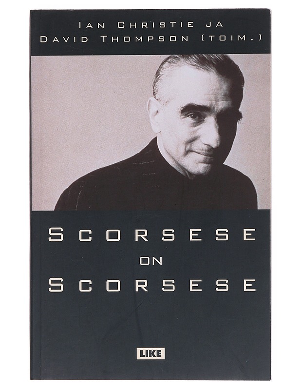 Scorsese on Scorsese - Christie , Ian ; Thompson , David  - Tietokirjat - 10105511522 - 0