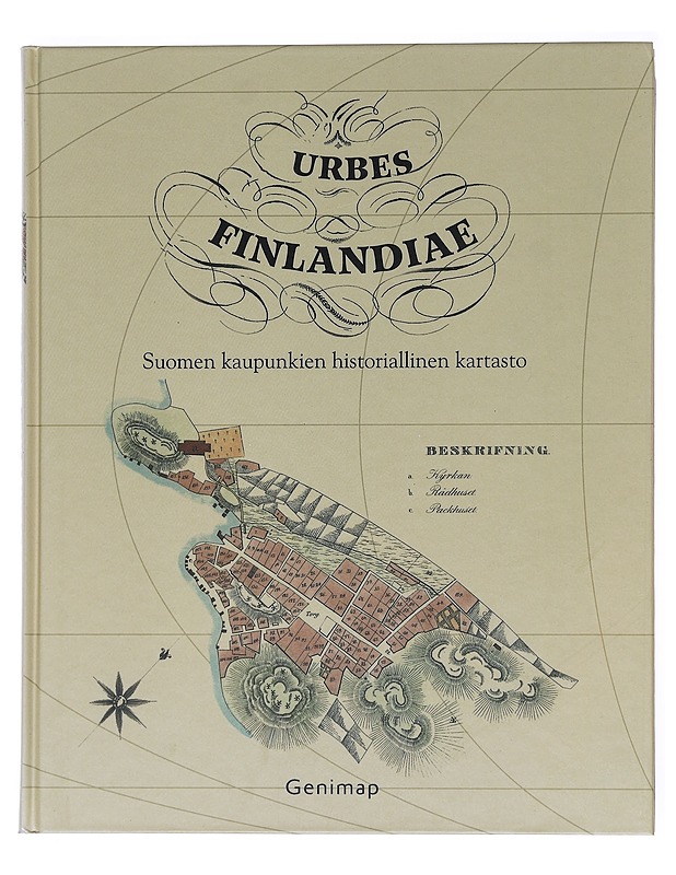Urbes Finlandiae : Suomen kaupunkien historiallinen kartasto - Jussi Iltanen - Tietokirjat ja oppaat - 10105511546 - 0