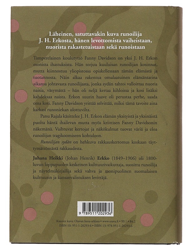 Runoilijan sydän : J. H. Erkon täyttymätön elämä - Panu Rajala - Elämäkerrat ja muistelmat - 10105511551 - 1