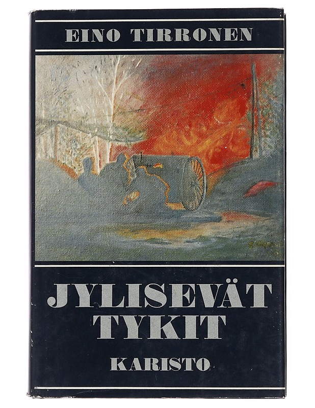 Jylisevät tykit - Eino Tirronen - Elämäkerrat ja muistelmat - 10105511571 - 0