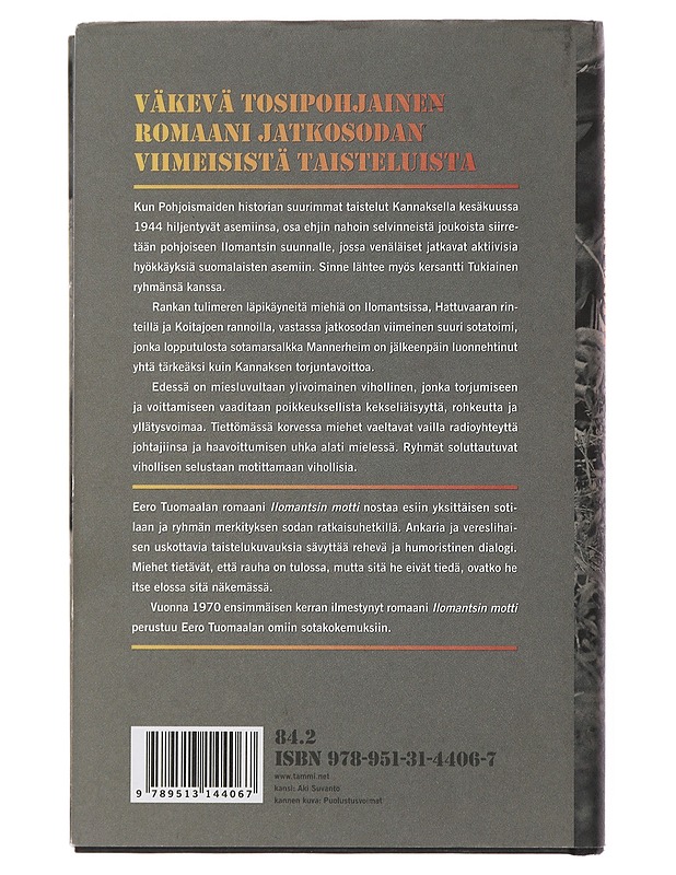 Ilomantsin motti - Eero Tuomaala - Romaanit ja novellit - 10105511577 - 1