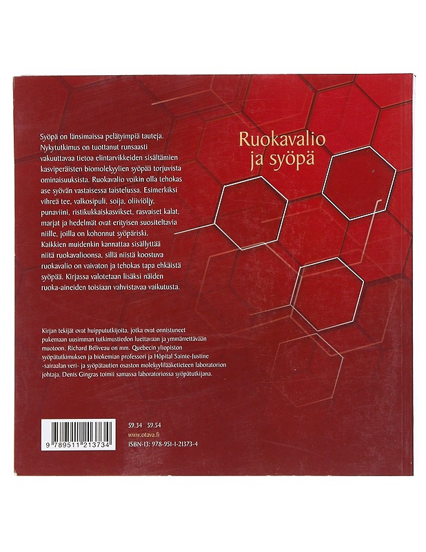 Ruokavalio ja syöpä : syövän ehkäisy ja hoito ravinnon avulla - Béliveau, Richard - Tietokirjat ja oppaat - 10105511584 - 1