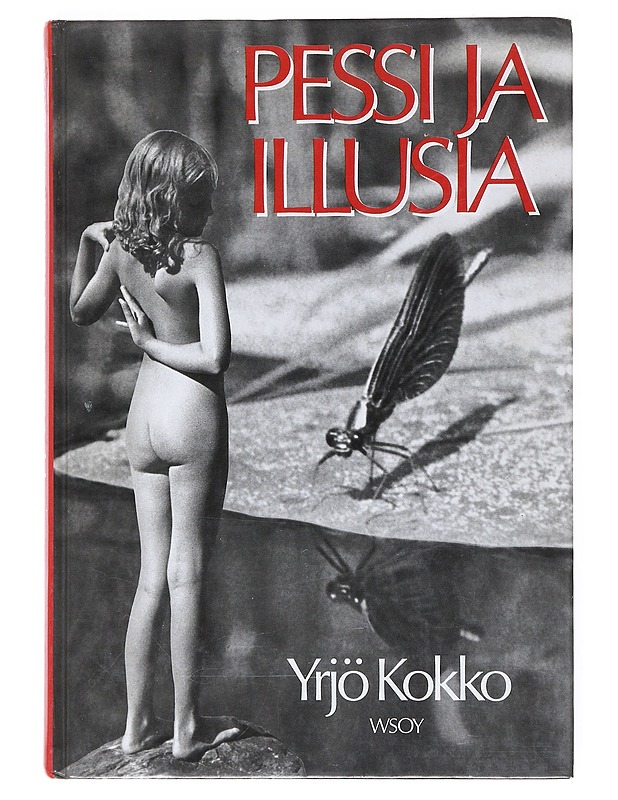 Pessi ja Illusia : satu - Kokko, Yrjö - Lastenkirjat - 10105511639 - 0