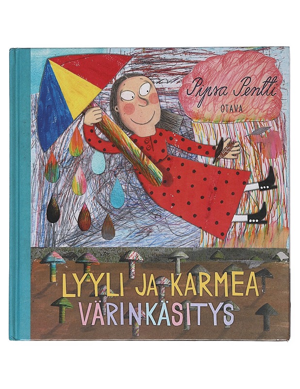 Lyyli ja karmea värinkäsitys - Pipsa Pentti - Lastenkirjat - 10105511646 - 0