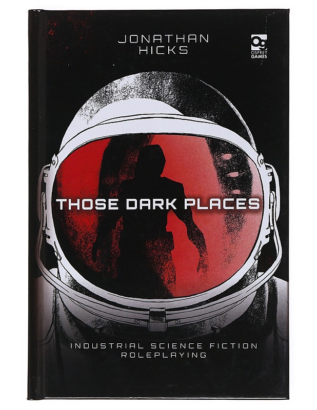 Those Dark Places - Hicks , Jonathan  - Tietokirjat ja oppaat - 10105511648 - 0