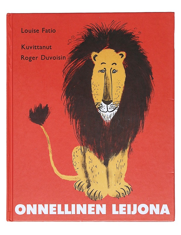 Onnellinen Leijona - Fatio, Louise - Lastenkirjat - 10105511651 - 0