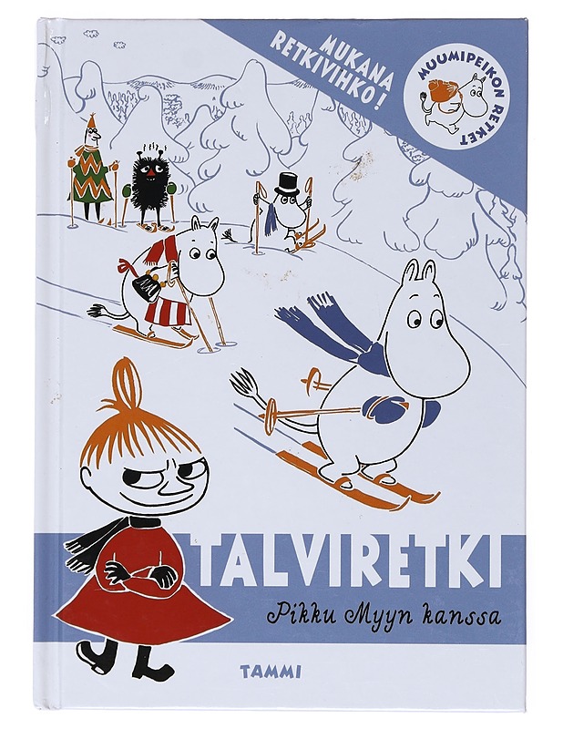 Talviretki Pikku Myyn kanssa - Heilala, Katariina - Lastenkirjat - 10105511655 - 0